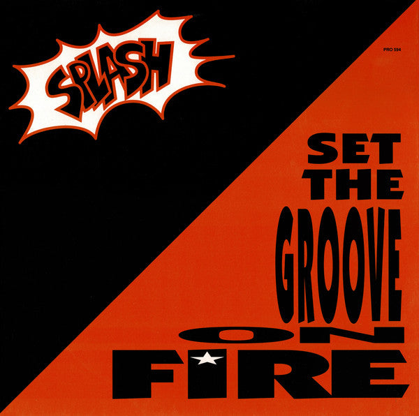Splash (3) : Set The Groove On Fire (12", Ltd, Promo)