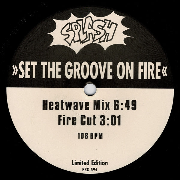 Splash (3) : Set The Groove On Fire (12", Ltd, Promo)