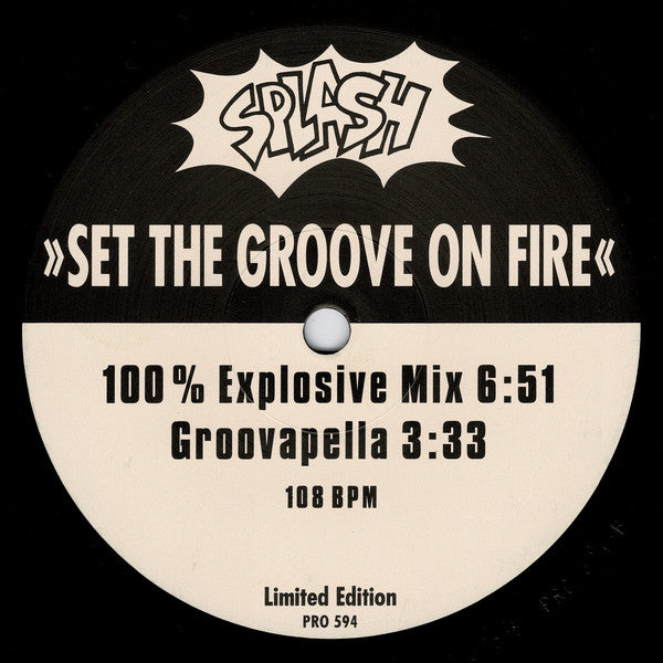 Splash (3) : Set The Groove On Fire (12", Ltd, Promo)