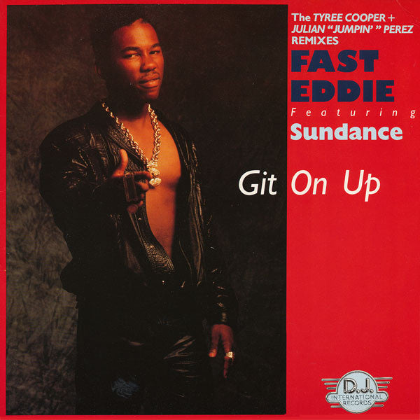Fast Eddie* Featuring Sundance (2) : Git On Up (12")
