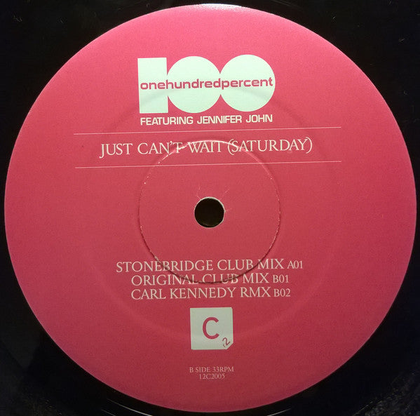 100% (2) Featuring Jennifer John : Just Can't Wait (Saturday) (12")
