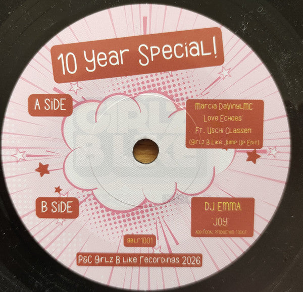 Marcia DaVinylMC / DJ Emma (3) : Girlz B Like 10 Year Special (7")