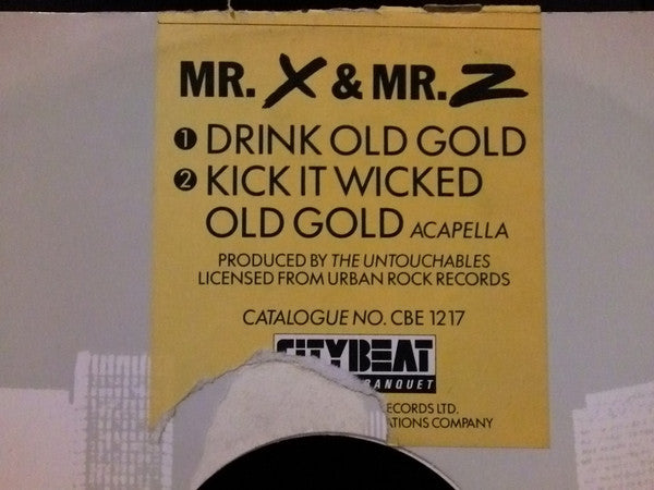 Mr. X & Mr. Z : Mr. X & Mr. Z Drink Old Gold (12")