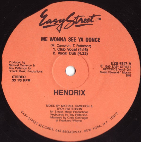 Hendrix : Me Wonna See Ya Donce (12")