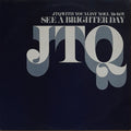 JTQ* With Vocalist Noel McKoy : See A Brighter Day (2x12", Promo)