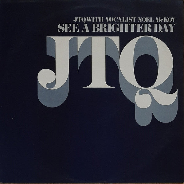 JTQ* With Vocalist Noel McKoy : See A Brighter Day (2x12", Promo)