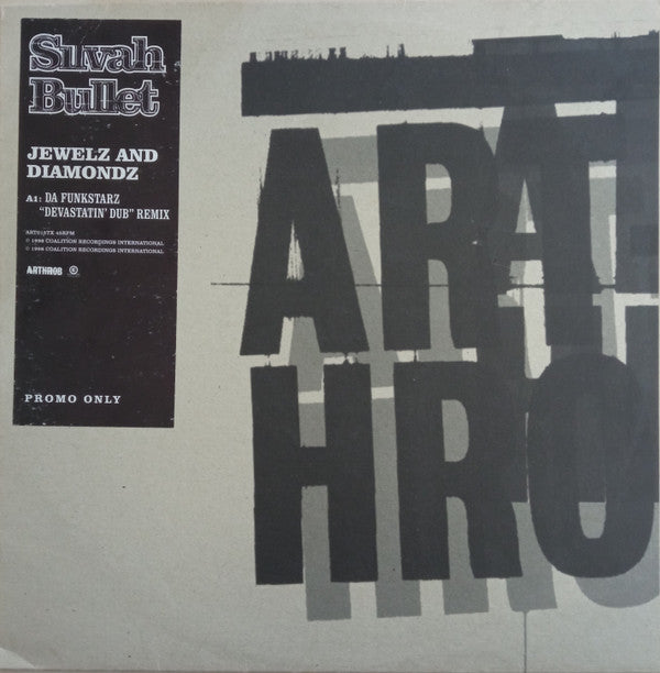 Silver Bullet : Jewelz And Diamondz (12", S/Sided, Promo)