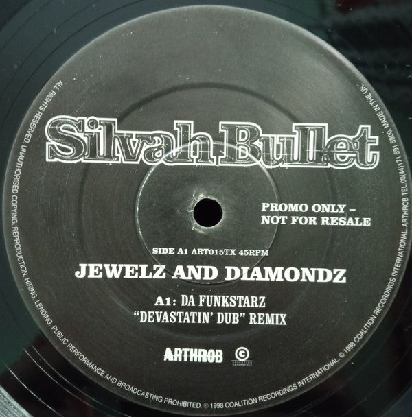 Silver Bullet : Jewelz And Diamondz (12", S/Sided, Promo)