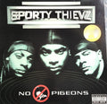 Sporty Thievz : No Pigeons (12")