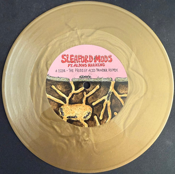 Sleaford Mods Ft. Aldous Harding : Elitest G.O.A.T The Prodigy Acid Thunder Remix (7", Single, Ltd, Gol)