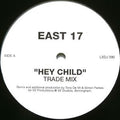 East 17 : Hey Child (12", Promo)