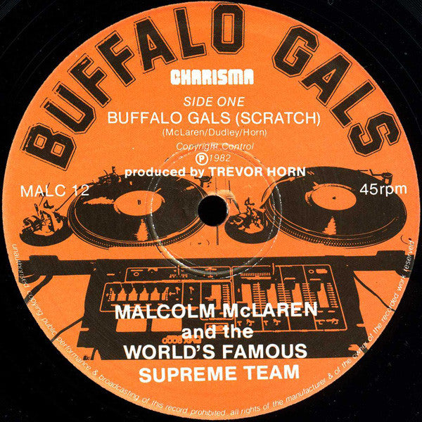 Malcolm McLaren And World's Famous Supreme Team : Buffalo Gals - Special Stereo Scratch Mix (12")