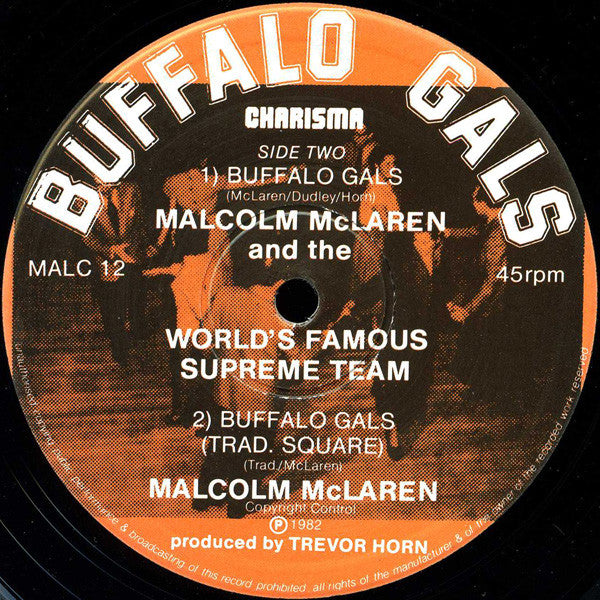 Malcolm McLaren And World's Famous Supreme Team : Buffalo Gals - Special Stereo Scratch Mix (12")