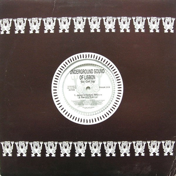 Underground Sound Of Lisbon : So Get Up (Original + Junior Vasquez Mixes) (12")