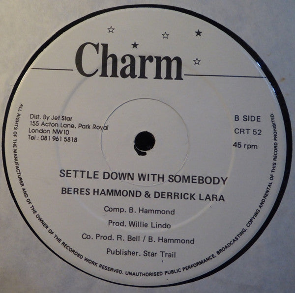 Beres Hammond / Beres Hammond & Derrick Lara : 100% Of Love / Settle Down With Somebody (12", Single)
