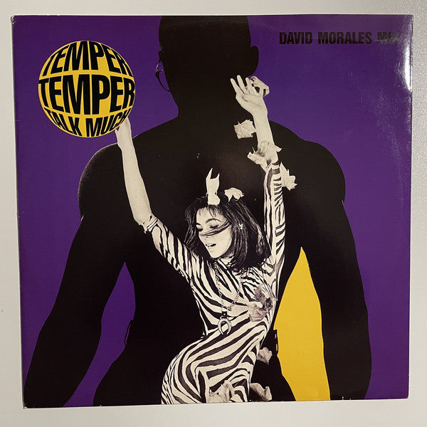 Temper Temper : Talk Much (David Morales Mix) (12")