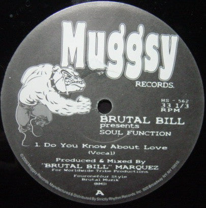 Brutal Bill Presents Soul Function : Do You Know About Love (12")