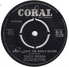 Teresa Brewer : When I Leave The World Behind (7", Single)
