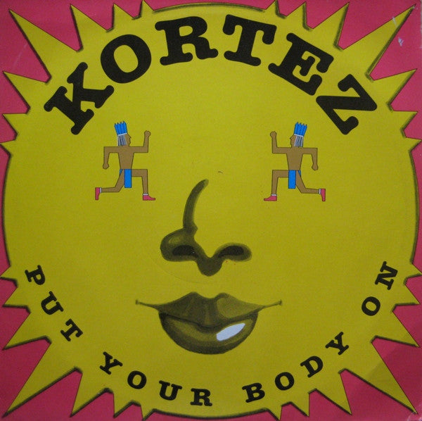 Kortez : Put Your Body On (12")