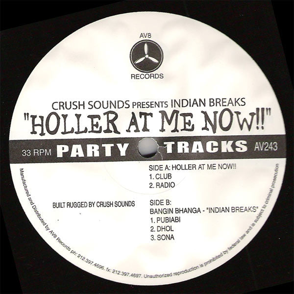 Crush Sounds Presents Indian Breaks : Holler At Me Now!! (12")