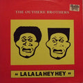 The Outhere Brothers : La La La Hey Hey (12")