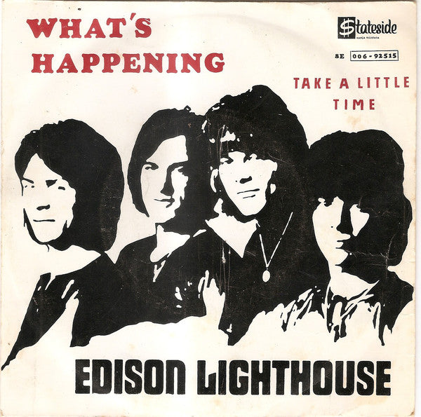 Edison Lighthouse : What's Happening (7", Single, Mono)