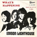 Edison Lighthouse : What's Happening (7", Single, Mono)