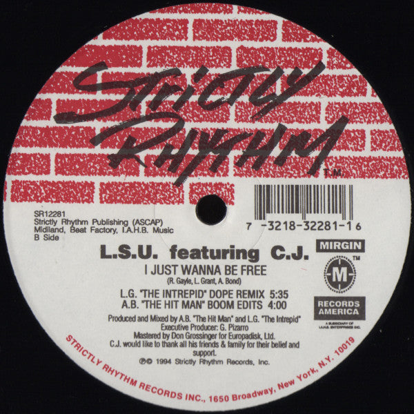 L.S.U. (2) Featuring C.J. : I Just Wanna Be Free (12")