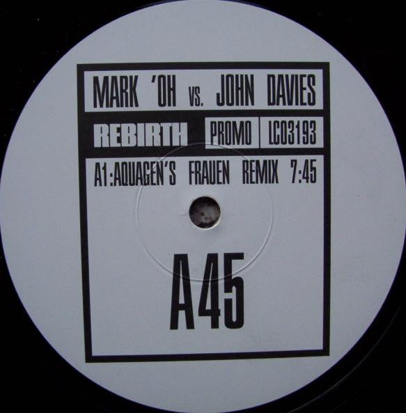 Mark 'Oh Vs. John Davies : Rebirth (12", Promo)