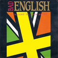 Bad English : Straight To Your Heart (7", Single)