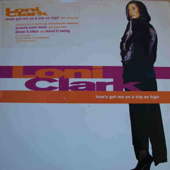 Loni Clark : Love's Got Me (On A Trip So High) (12")