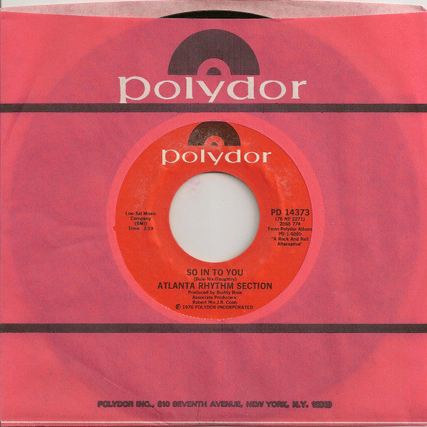 Atlanta Rhythm Section : So In To You (7", Single, Styrene, PRC)
