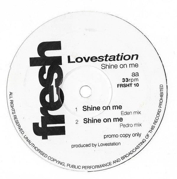 Lovestation : Shine On Me (12", Promo)