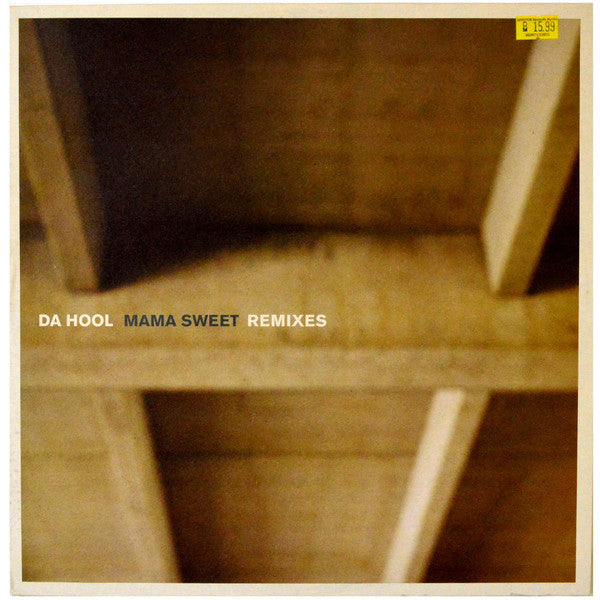 Da Hool : Mama Sweet (Remixes) (12")