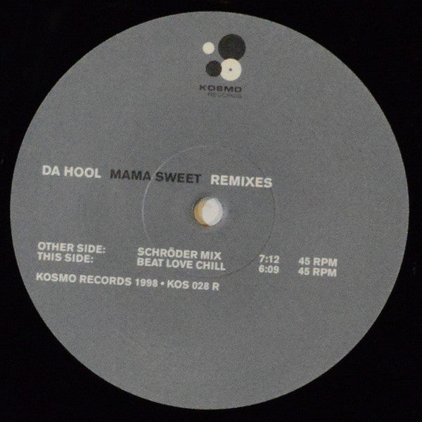Da Hool : Mama Sweet (Remixes) (12")