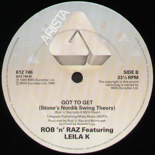 Rob 'N' Raz Featuring Leila K : Got To Get (Remixes) (12")
