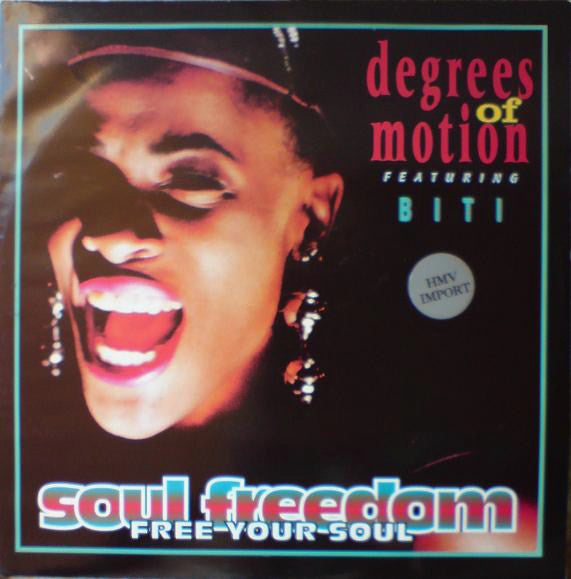 Degrees Of Motion Featuring Biti Strauchn : Soul Freedom (Free Your Soul) (12")