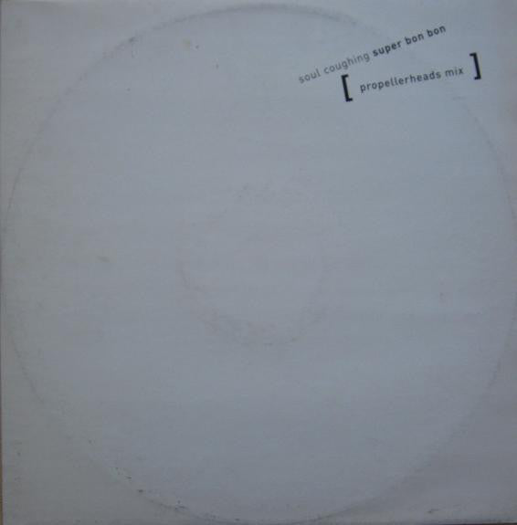 Soul Coughing : Super Bon Bon (Propellerheads Mix) (12", Promo)