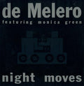 De Melero Featuring Monica Green : Night Moves (12")
