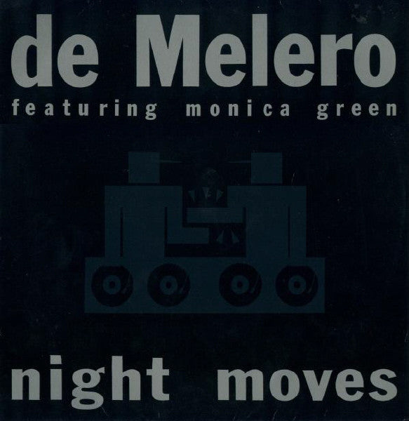 De Melero Featuring Monica Green : Night Moves (12")