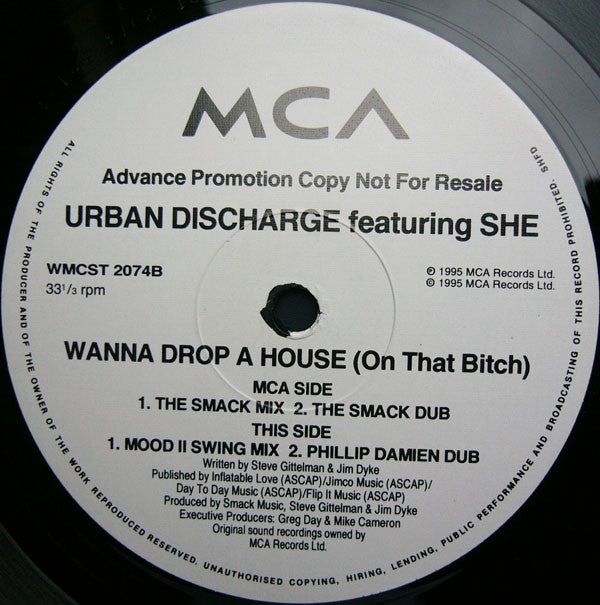 Urban Discharge Featuring She (9) : Wanna Drop A House (On That Bitch) (12", Promo)