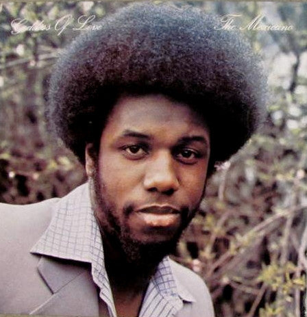 The Mexicano : Goddess Of Love (LP, Album)