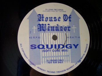 House Of Windsor : Squidgy (12", Promo)
