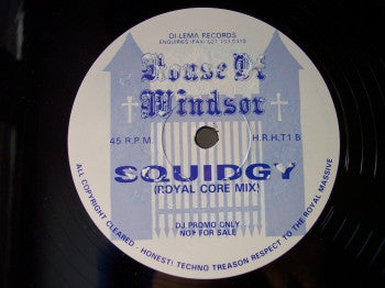 House Of Windsor : Squidgy (12", Promo)