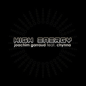 Joachim Garraud Feat. Chynna : High Energy (12")
