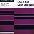 Love & Sas : Don't Stop Now (12", Promo)