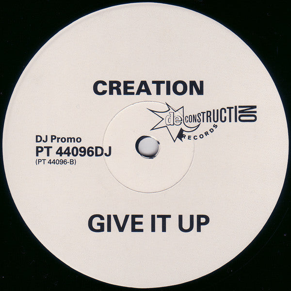 Creation : Give It Up (12", Single, Promo)