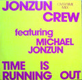 The Jonzun Crew Featuring Michael Jonzun : Time Is Running Out (12")