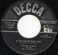 The Four Aces Featuring Al Alberts : If You Take My Heart Away / You Fooled Me (7", Single)