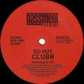 Clubb : So Hot (12")